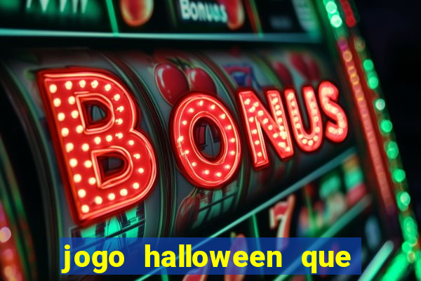 jogo halloween que paga dinheiro de verdade